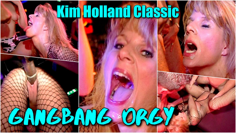 Kim Holland Classic: Kim's Gangbang Orgie