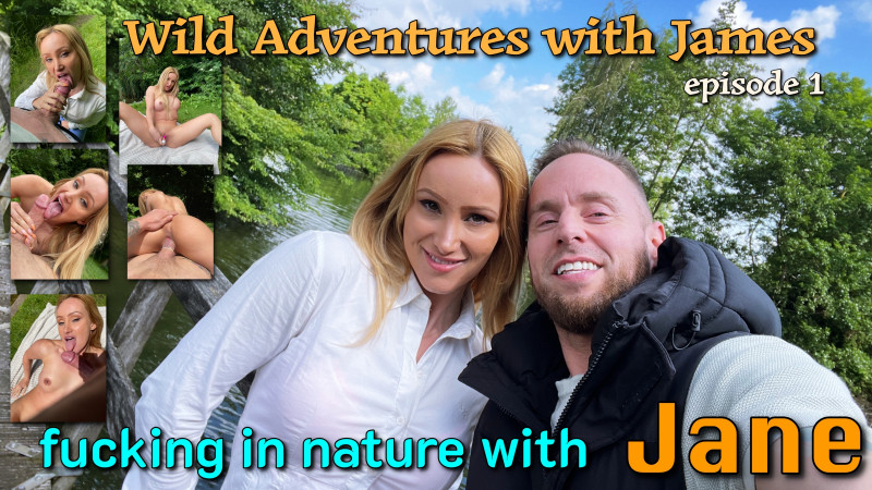 De Wilde Avonturen van James, aflevering 1: neuken in de natuur met Jane